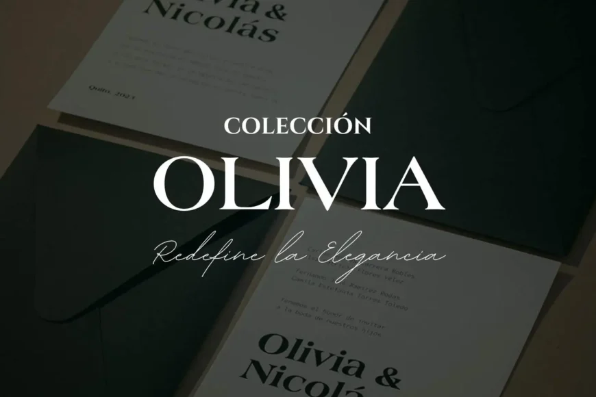 Colección Olivia, redefine la elegancia